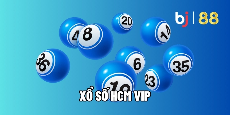 Xổ Số HCM VIP - Bí Kíp Riêng Từ Chuyên Gia Đánh Là Trúng Tại BJ88 1 Xổ số HCM VIP